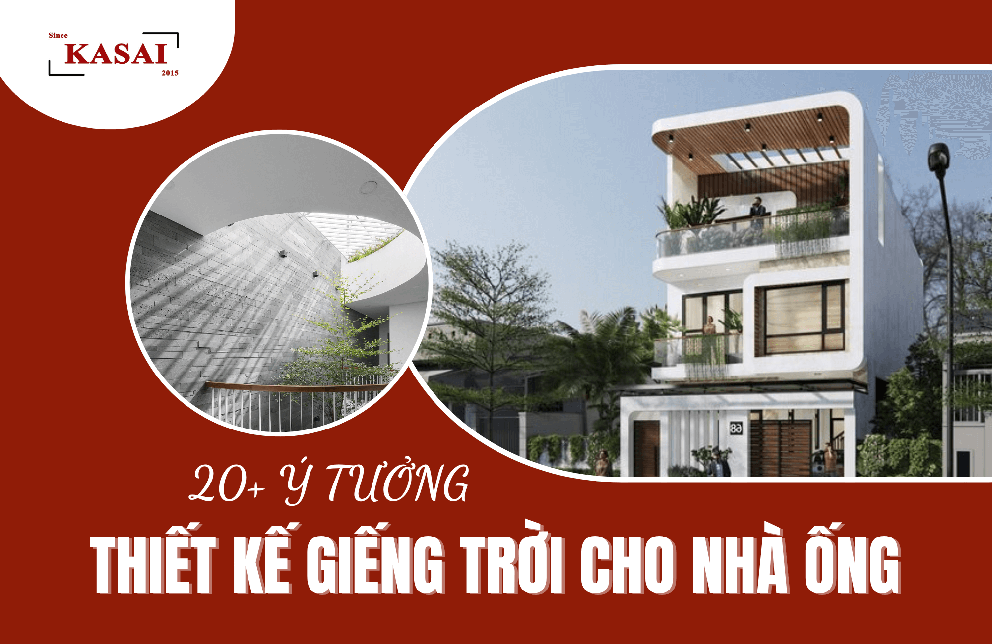 Thiết kế giếng trời cho nhà ống 0