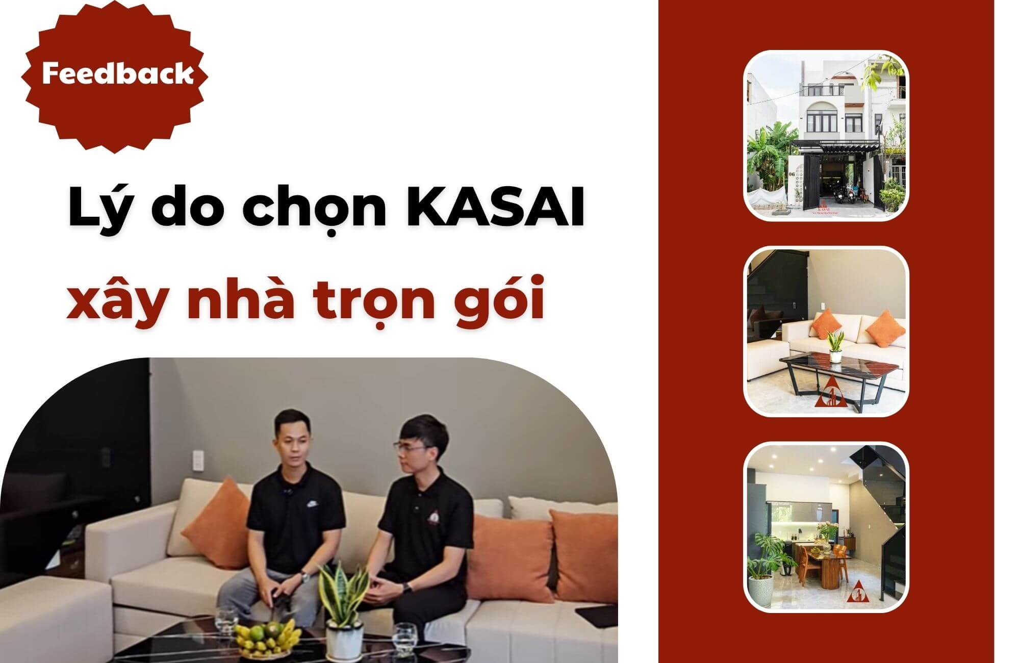 [Video] Xây nhà lần đầu – Chia sẻ thật của anh Th về lý do chọn KASAI