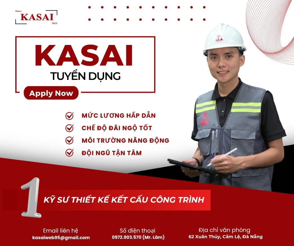 KASAI tuyển dụng kỹ sư kết cấu công trình