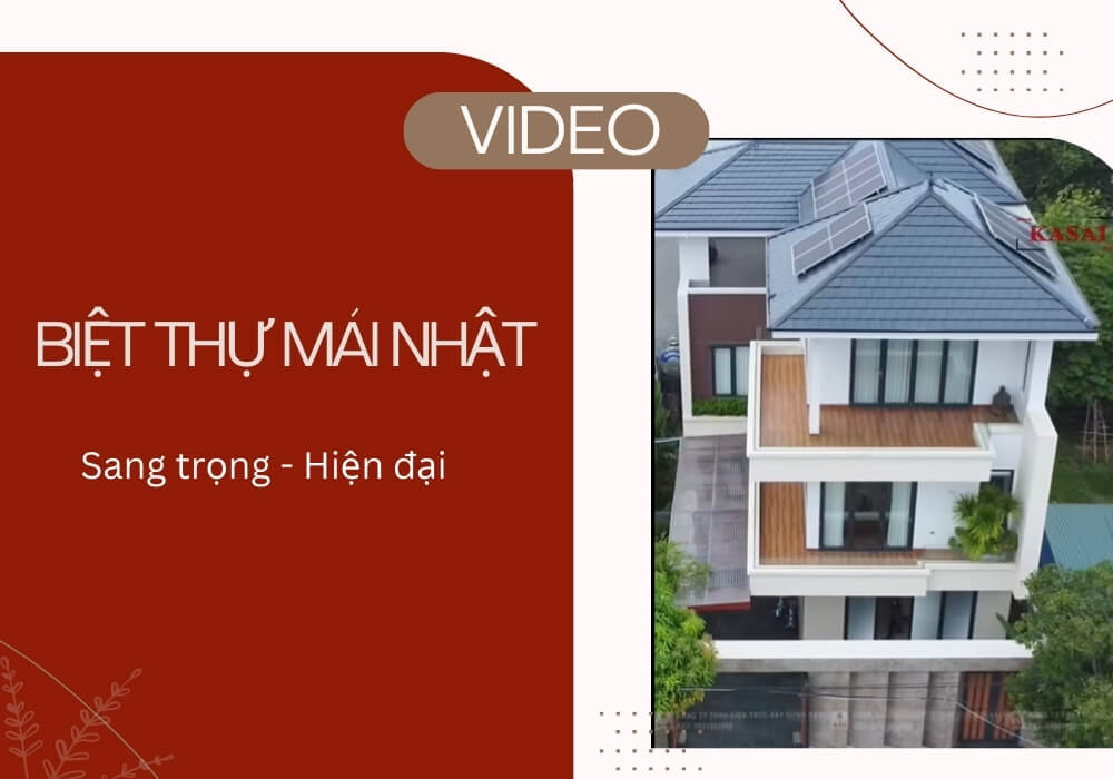 [VIDEO] Biệt thự mái Nhật sang trọng hiện đại kiểu mẫu