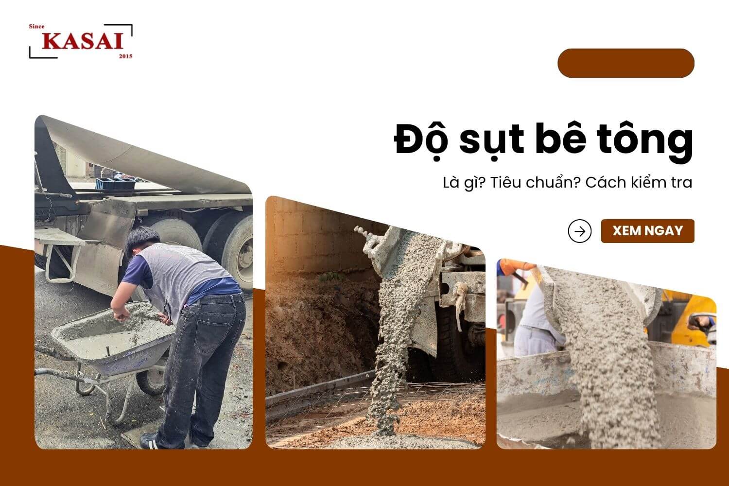 Độ sụt bê tông là gì?