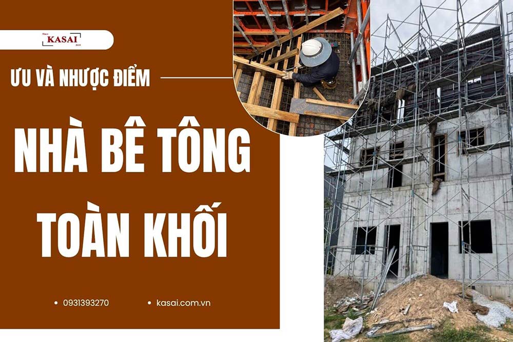 Ưu và nhược điểm nhà bê tông nguyên khối