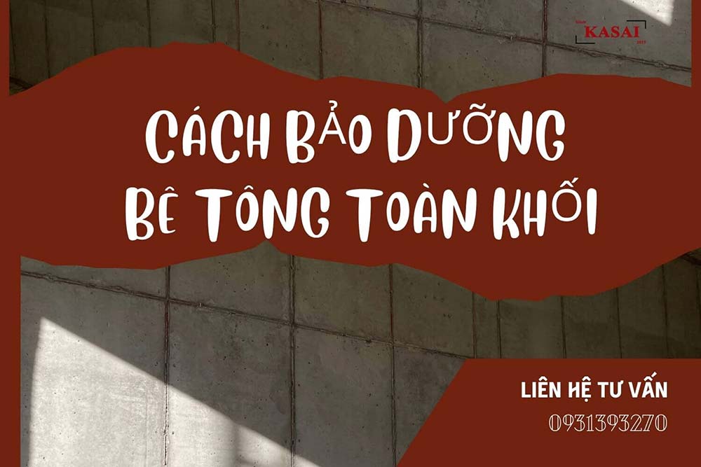 Cách bảo dưỡng bê tông toàn khối