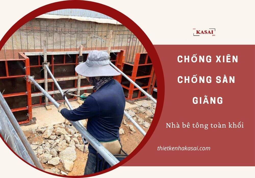 Chống xiên chống sàn giằng nhà bê tông toàn khối