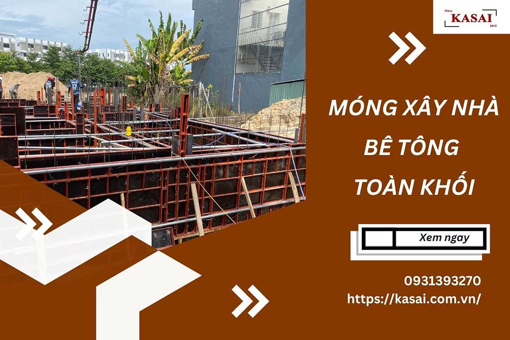 Móng xây nhà bê tông toàn khối
